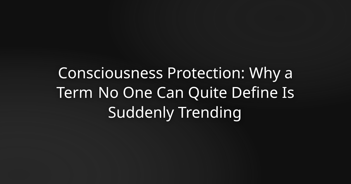 Consciousness Protection — minimalist hero image